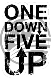 One Down 5 UP
